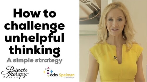 How to challenge unhelpful thinking – a simple strategy